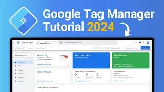 Google Tag Manager Tutorial für Anfänger auf Deutsch