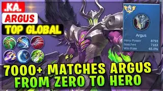 7000+ Matches Argus From Zero To Hero [ Top Global Argus ] .KA. - Mobile Legends Emblem And Build
