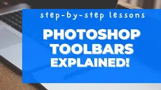 Step-by-Step Lessons. Photoshop Toolbars. Photoshop is a powerful program. The menus can overwhelm