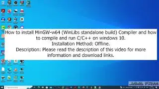 How to install MinGW-w64 (WinLibs standalone build) and how to compile and run C/C++ on windows 10