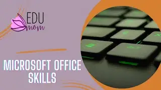 Edumom - Microsoft Office Skills