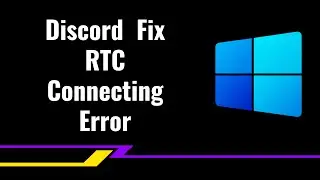 Discord  Fix RTC Connecting Error