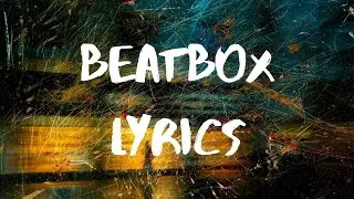 spotemgottem- beatbox lyrics