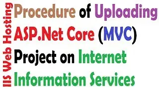 Deploy and Publish ASP.NET Core Project on IIS Server [IIS Hosting]