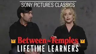 BETWEEN THE TEMPLES | 'Lifetime Learners' with Jason Schwartzman & Carol Kane