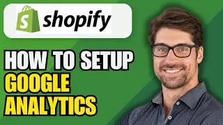 How To Setup Google Analytics On Shopify | 2024