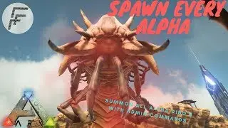 ARK: Survival Evolved - SPAWN AND TAME EVERY ALPHA
