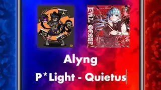 Cube Rebels | Alyng | P*Light - Quietus | 96.45% - FC (DA)