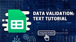 Data Validation Text Tutorial - Google Sheets