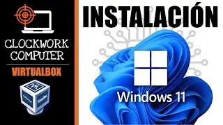 ✨WINDOWS 11✨INSTALACIÓN DESDE CERO EN VIRTUALBOX