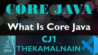 CJ1 | core java |  what is java