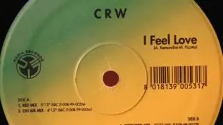 CRW - I Feel Love (Extended Mix) (HD)