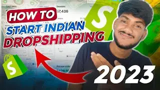 How to start INDIAN DROPSHIPPING in 2023 | For Beginners!