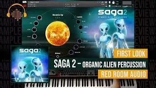 First Look SAGA 2 Organic Alien Percussion by Red Room Audio