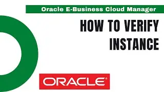 How to Verify oracle instance in R12.2