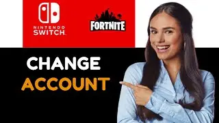 HOW TO CHANGE ACCOUNTS ON FORTNITE NINTENDO SWITCH