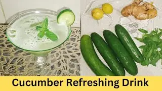 cucumber drink by food Fusion family recipes/Summerspecial drinks/for glowing skin&weight lose drink