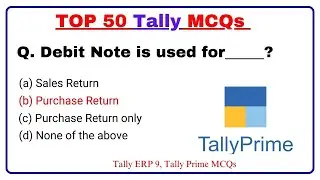 Top 50 Tally MCQ's Questions and Answers | Tally Prime Important Questions | Computer Tech Academy