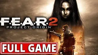 F.E.A.R. 2: Project Origin + Reborn - FULL GAME walkthrough | Longplay