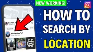 How to Search by Location in Instagram (2024)