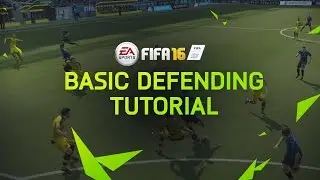 FIFA 16 Tutorial - Basic Defending