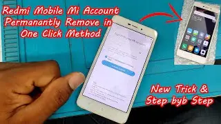 Redmi 4a Mi Account Remove Permanantly✔️ / Redmi Mobile Pattern & FRP Unlock in One Click Method✔️✔️