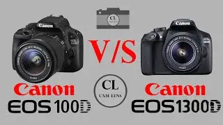 Canon EOS 100D VS Canon EOS 1300D