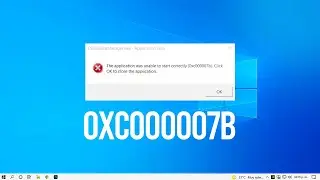 Error 0xc000007b Fix In Windows 10 / 11