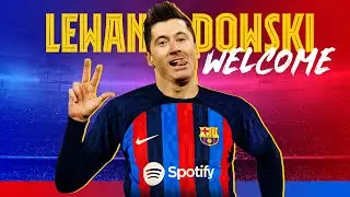 ROBERT LEWANDOWSKI SIGNS FOR BARCELONA!