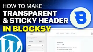 How to make transparent sticky header in blocky theme | Blocksy Sticky header wordpress | blocksy |