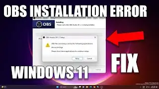 How To Fix OBS installation Error "OBS Files are being used by the following applications"