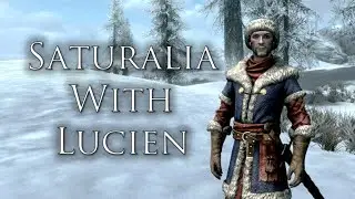 Lucien Flavius Saturalia DLC - All Comments and Christmas Songs - Elder Scrolls V: Skyrim AE Mod