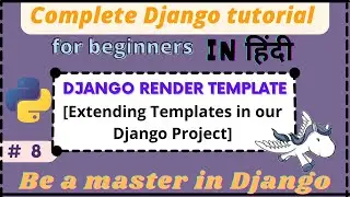 part-8 | How to extend Templates in Django Project  | How to use 