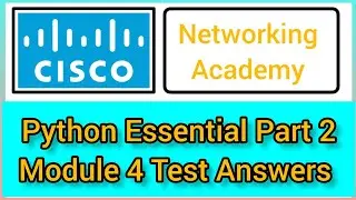 Cisco python Essential part 2 module 4 Test Answers 💯% 