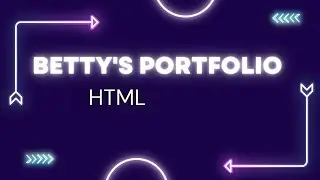 Responsive Portfolio Landing Page Html CSS JS | HTML part 1 | Betty's Portfolio