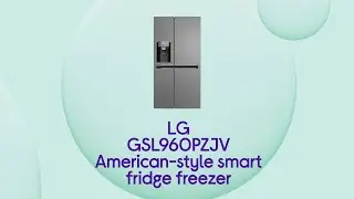 LG GSL960PZJV American-Style Smart Fridge Freezer - Steel | Product Overview | Currys PC World