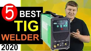 Best Tig Welder 2020-21 🏆 Top 5 Best Tig Welder for Aluminum [REVIEW]