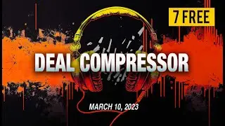 Music Software News & Sales for March 10, 2023 – Deal Compressor Show