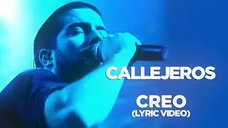 Callejeros - Creo (Lyric)