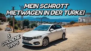 Teurer Schrott! Mietwagen in der Türkei. 5 goldeneTipps im Urlaub. 