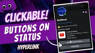 Add CLICKABLE BUTTONS To Discord STATUS - ( Hyperlink on Discord )