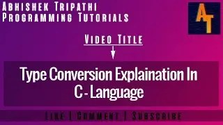 Type Conversion In C Part-37 # Type Casting in C # What is Implicit and Explicit Casting  In C #