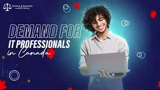 Demand for IT Professionals in Canada | IT Jobs in Canada |Canadian Immigration for IT Professional