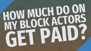 How much do on my block actors get paid?