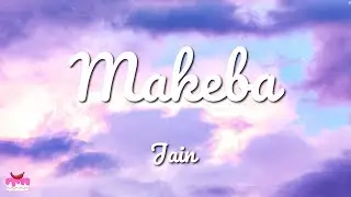 Jain - Makeba (Lyrics)