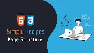 HTML&CSS Project - Simply Recipes - Page Structure