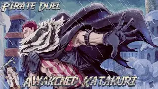 OP:Voyage ChroniclesOP/Yonko Combat/Pirate Duel/The strong world Пробужденный Катакури Новая Имба!