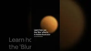 How to use the blur effect in Adobe Illustrator #illustrator #graphicdesign