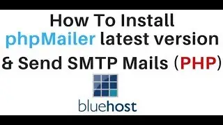 How To Send phpMailer SMTP gmail mail From bluehost