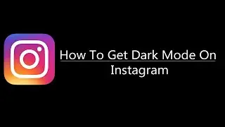 How To Get Dark Mode On Instagram In Simple Steps